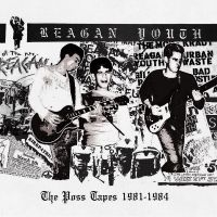 Reagan Youth - The Poss Tapes - 1981-1984 in the group OUR PICKS / Friday Releases / Friday the 1st of Mars 2024 at Bengans Skivbutik AB (5517360)