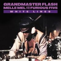 Grandmaster Flash - White Lines in the group OUR PICKS / Friday Releases / Friday the 1st of Mars 2024 at Bengans Skivbutik AB (5517421)