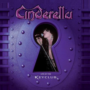 Cinderella - Live At The Key Club in the group OUR PICKS / Friday Releases / Friday the 1st of Mars 2024 at Bengans Skivbutik AB (5517428)