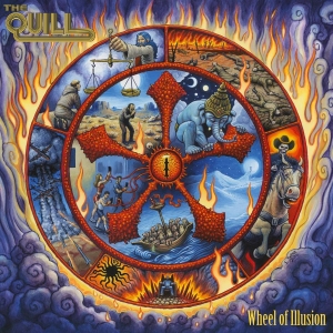 Quill The - Wheel Of Illusion (Digipack) in the group OTHER / Forthcoming products - 10 percent at Bengans Skivbutik AB (5517455)