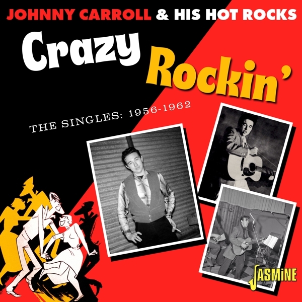 Johnny Carroll & His Hot Rocks - Crazy Rockin in the group CD / Pop-Rock at Bengans Skivbutik AB (5517528)