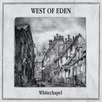 West Of Eden - Whitechapel i gruppen VI TIPSAR / Fredagsreleaser / Fredag Den 15:e Mars 2024 hos Bengans Skivbutik AB (5517642)