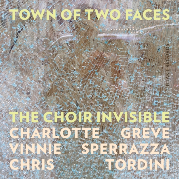 The Choir Invisible (Charlotte Grev - Town Of Two Faces in the group CD / Klassiskt at Bengans Skivbutik AB (5517686)