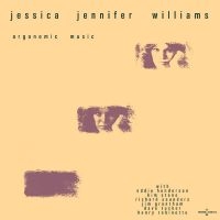 Williams Jessica - Orgonomic Music in the group OUR PICKS / Friday Releases / Friday The 22nd of Mars 2024 at Bengans Skivbutik AB (5517696)