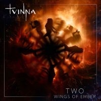 Tvinna - Two â Wings Of Ember in the group OUR PICKS / Friday Releases / Friday The 23rd Of February 2024 at Bengans Skivbutik AB (5517727)