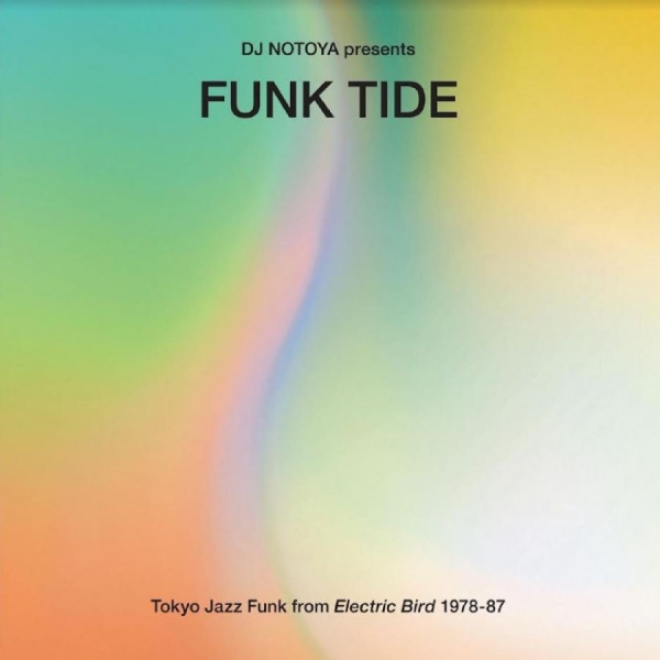 Dj Notoya Presents - Funk Tide: Tokyo Jazz Funk From Ele in the group VINYL / Jazz at Bengans Skivbutik AB (5517756)