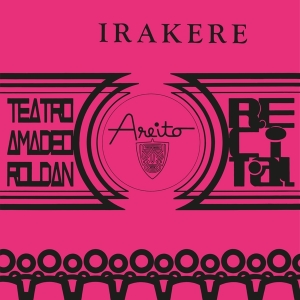 Grupo Irakere - Teatro Amadeo Roldan Recita in the group OUR PICKS / Friday Releases / Friday the 15th of Mars 2024 at Bengans Skivbutik AB (5517852)
