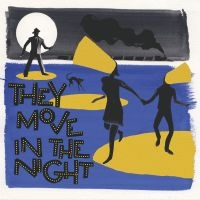 Various Artists - They Move In The Night (Purple) in the group OUR PICKS / Friday Releases / Friday The 8th Of Mars 2024 at Bengans Skivbutik AB (5517909)