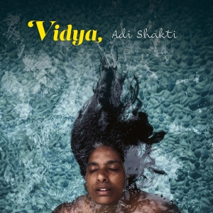 Vidya - Adi Shakti in the group CD / Upcoming releases / Jazz,Klassiskt at Bengans Skivbutik AB (5517954)