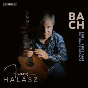 Hala´Sz Franz - J.S. Bach: Sonatas And Partitas in the group MUSIK / SACD / Klassiskt at Bengans Skivbutik AB (5517999)