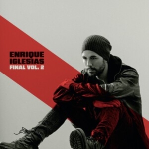 Iglesias Enrique - Final (Vol.2) in the group OTHER / Övrigt /  at Bengans Skivbutik AB (5518381)