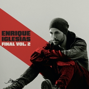 Iglesias Enrique - Final (Vol.2) in the group OTHER / Övrigt /  at Bengans Skivbutik AB (5518381)