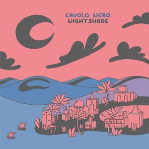 Cavolo Nero - Nightshade in the group OUR PICKS / Friday Releases / Friday The 23rd Of February 2024 at Bengans Skivbutik AB (5518385)