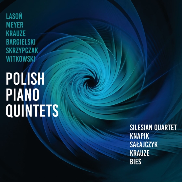 Silesian Quartet Eugeniusz Knapik - Polish Piano Quintets in the group CD / Klassiskt at Bengans Skivbutik AB (5518460)