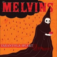 Melvins - Tarantula Heart in the group Minishops / Melvins at Bengans Skivbutik AB (5518490)