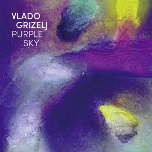 Vlado Grizelj - Purple Sky in the group OTHER / Forthcoming products - 10 percent at Bengans Skivbutik AB (5518671)