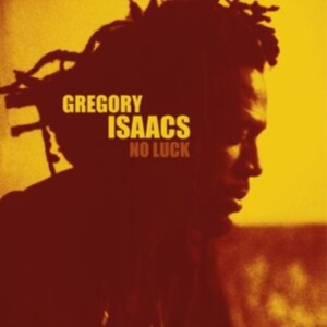 Gregory Isaacs - No Luck in the group OUR PICKS / Friday Releases / Friday the 1st of Mars 2024 at Bengans Skivbutik AB (5518692)