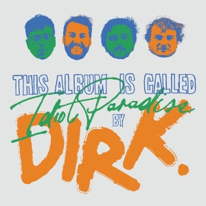 Dirk. - Idiot Paradise in the group CD / Pop-Rock at Bengans Skivbutik AB (5518720)
