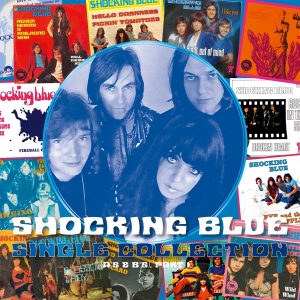 Shocking Blue - Single Collection Part 1 in the group OUR PICKS / Friday Releases / Friday The 22nd of Mars 2024 at Bengans Skivbutik AB (5518731)