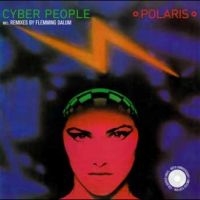 Cyber People - Polaris in the group OUR PICKS / Friday Releases / Friday the 1st of Mars 2024 at Bengans Skivbutik AB (5518800)