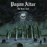 Pagan Altar - The Time Lord in the group OUR PICKS / Friday Releases / Friday the 31st of May 2024 at Bengans Skivbutik AB (5518962)