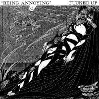 Fucked Up - Being Annoying in the group OUR PICKS / Frontpage - Vinyl New & Forthcoming at Bengans Skivbutik AB (5518976)