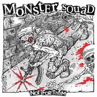 Monster Squad - Not For Them (Splatter Vinyl Lp) in the group OUR PICKS / Frontpage - Vinyl New & Forthcoming at Bengans Skivbutik AB (5519277)