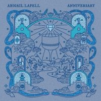 Lapell Abigail - Anniversary (Aqua Blue Vinyl) in the group OUR PICKS / Friday Releases / Friday the 10th of May 2024 at Bengans Skivbutik AB (5519332)