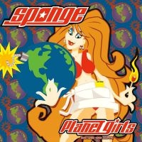 Sponge - Planet Girls (Rsd Exclusive 2024) in the group OUR PICKS / Record Store Day / RSD24 at Bengans Skivbutik AB (5519623)