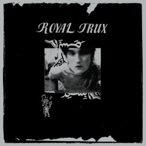 Royal Trux - Royal Trux in the group OUR PICKS / Record Store Day / RSD24 at Bengans Skivbutik AB (5519661)