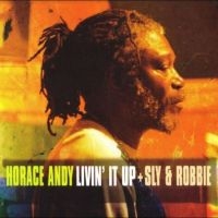 Andy Horace Sly & Robbie - Livin? It Up in the group OUR PICKS / Record Store Day / RSD24 at Bengans Skivbutik AB (5519672)