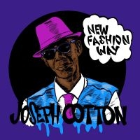 Joseph Cotton - New Fashion Way in the group OUR PICKS / Record Store Day / RSD24 at Bengans Skivbutik AB (5519741)