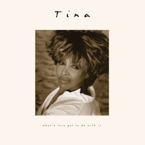 Tina Turner - What's Love Got To Do With It in the group OTHER / Forthcoming products - 10 percent at Bengans Skivbutik AB (5519757)
