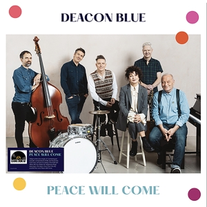 Deacon Blue - Peace Will Come in the group OUR PICKS / Record Store Day / RSD24 at Bengans Skivbutik AB (5519826)