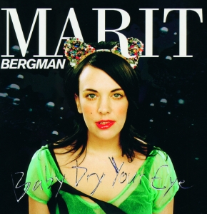 Bergman Marit - Baby Dry Your Eye in the group OUR PICKS / Friday Releases / Friday the 19th of april 2024 at Bengans Skivbutik AB (5519843)
