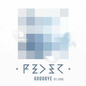 Feder - Goodbye (Feat. Lyse) in the group OUR PICKS / Record Store Day /  at Bengans Skivbutik AB (5519950)