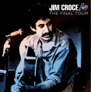 Croce,Jim - Live: The Final Tour (Translucent Bule Vinyl) (Rsd) - IMPORT i gruppen VI TIPSAR / Record Store Day / RSD24-Ams hos Bengans Skivbutik AB (5520021)