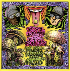 Kool Keith & Mc Homeless - Mushrooms & Acid (Eco-Mix Color Vinyl) (Rsd) - IMPORT in the group OUR PICKS / Record Store Day /  at Bengans Skivbutik AB (5520069)