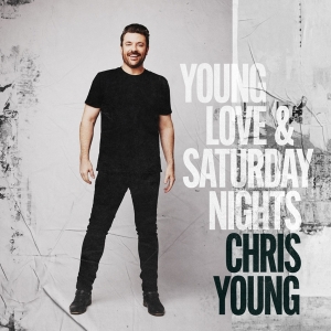 Young Chris - Young Love & Saturday Nights in the group CD / Country at Bengans Skivbutik AB (5520154)