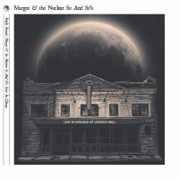 Margot And The Nuclear So And So's - Briefly Brutal - Live In Chicago (D in the group OUR PICKS / Friday Releases / Friday the 5th of April 2024 at Bengans Skivbutik AB (5520179)