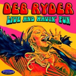 Ryder Deb - Live And Havin' Fun in the group OTHER / Forthcoming products - 10 percent at Bengans Skivbutik AB (5520189)