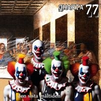 Charta 77 - Den Sista Måltiden i gruppen CD / Kommande / Pop-Rock,Punk,Svensk Musik hos Bengans Skivbutik AB (5520261)