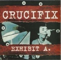 Crucifix - Exhibit A in the group CD / Pop-Rock at Bengans Skivbutik AB (5520283)