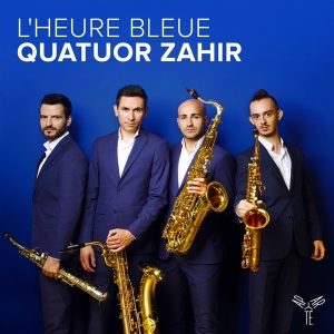 Quatuor Zahir - L'heure Bleue (Bearbeitungen Für Saxofon in the group OUR PICKS / Friday Releases / Friday the 29th of Mars 2024 at Bengans Skivbutik AB (5520339)