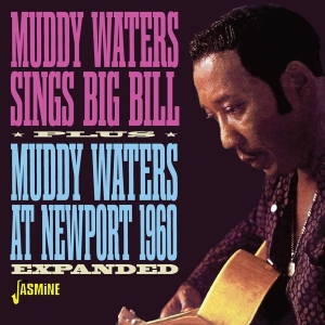Muddy Waters - Sings Big Bill + Live At Newport in the group OUR PICKS / Friday Releases / Friday The 8th Of Mars 2024 at Bengans Skivbutik AB (5520373)