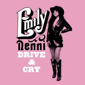 Nenni Emily - Drive & Cry (Indie Exclusive) in the group OTHER / Forthcoming products - 10 percent at Bengans Skivbutik AB (5520379)