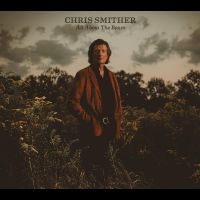 Smither Chris - All About The Bones in the group OUR PICKS / Friday Releases / Friday the 3rd of May 2024 at Bengans Skivbutik AB (5520523)