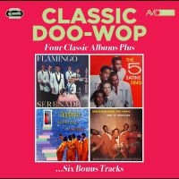 The Flamingos/The Five Satins/The S - Classic Doo Wop - Four Classic Albu in the group CD / New releases at Bengans Skivbutik AB (5520547)