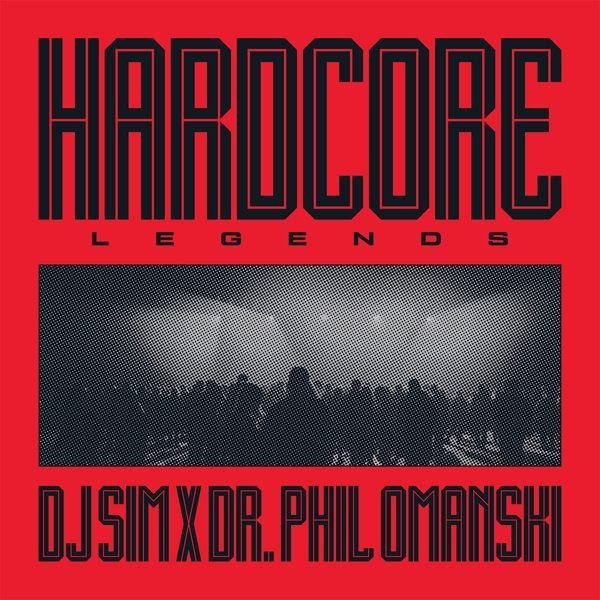 Dj Sim X Dr. Phil Omanski - Hardcore Legends in the group VINYL / Hårdrock at Bengans Skivbutik AB (5520565)