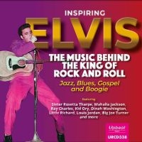 Various Artists - Inspiring Elvis ? The Music Behind in the group OUR PICKS / Friday Releases / Friday The 8th Of Mars 2024 at Bengans Skivbutik AB (5520652)